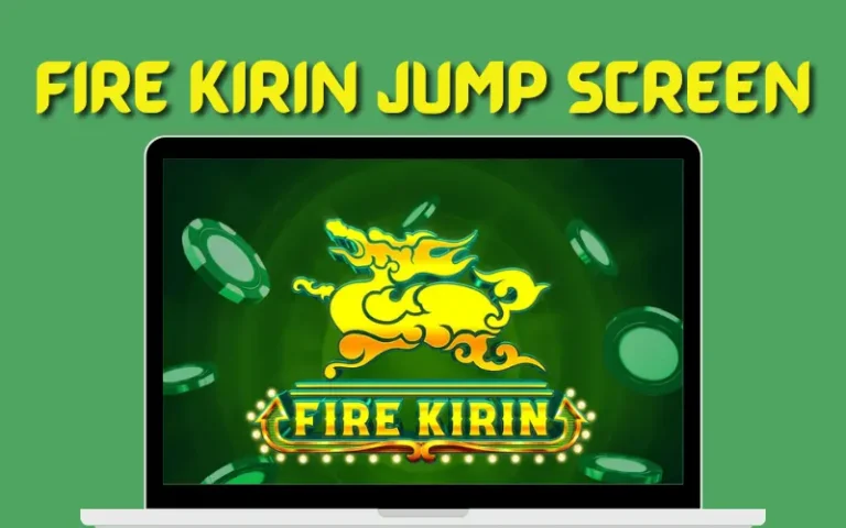 Fire Kirin Jump Screen