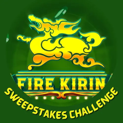 Fire Kirin Sweepstakes